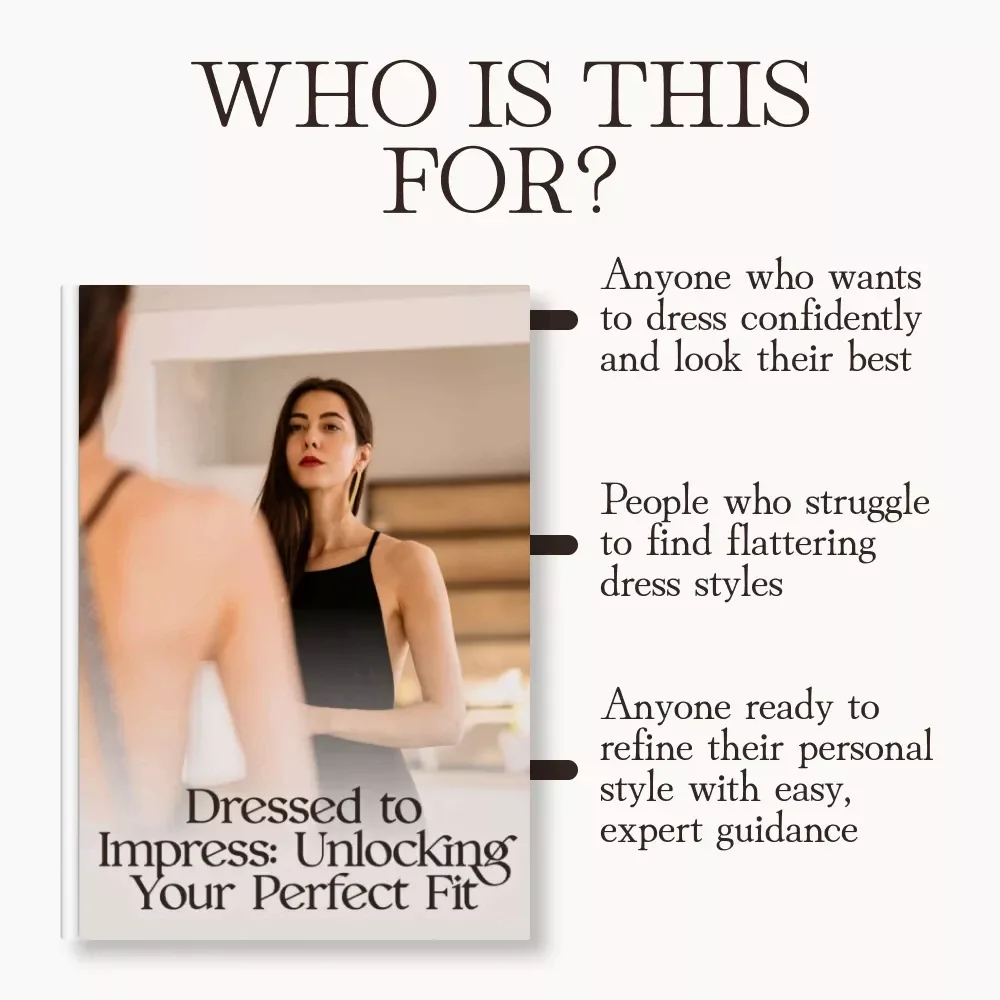 Dressed to Impress: Unlocking Your Perfect Fit | Body Shape Guide for Women | Digital Fashion eBook | Personal Style, Dress Fit & AI Styling Tips