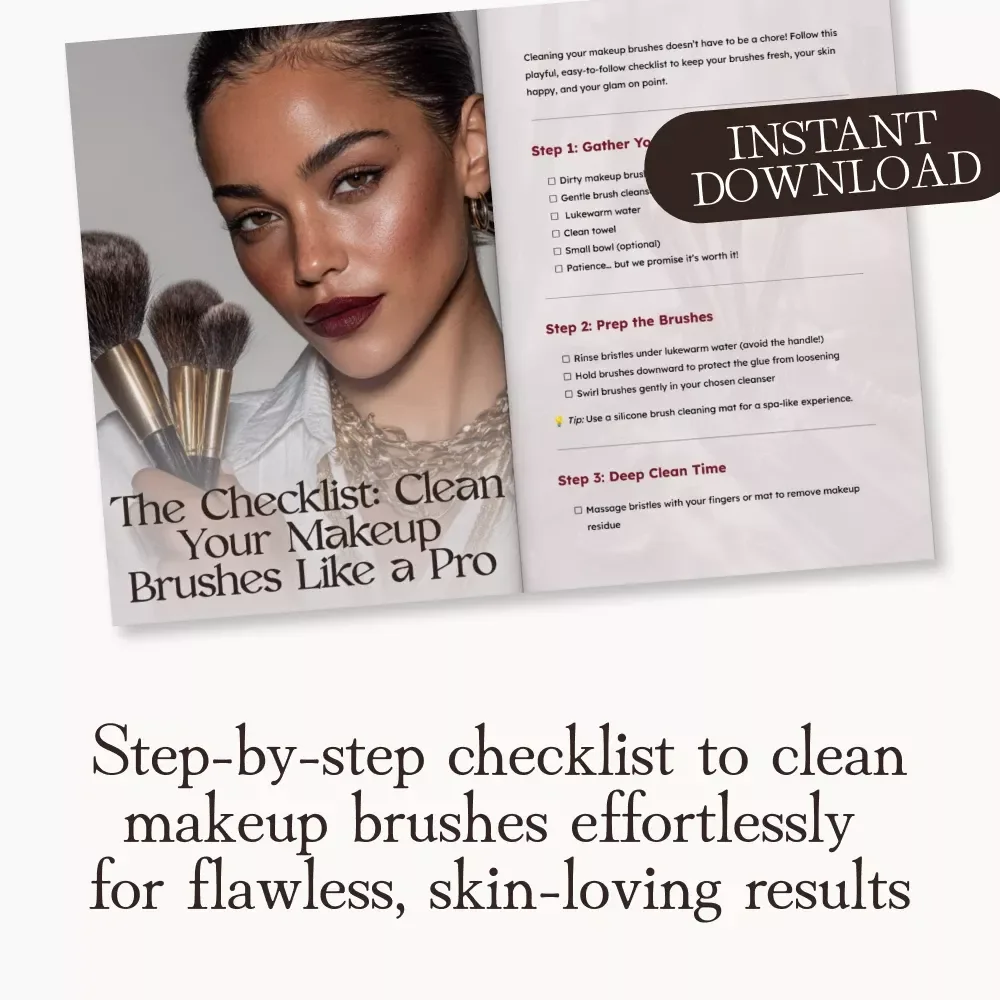 The Checklist: Clean Your Makeup Brushes Like a Pro | Printable Digital Download | How to Clean Makeup Brushes Effectively Guide for Beauty Lovers, Makeup Artists & Skincare Enthusiasts