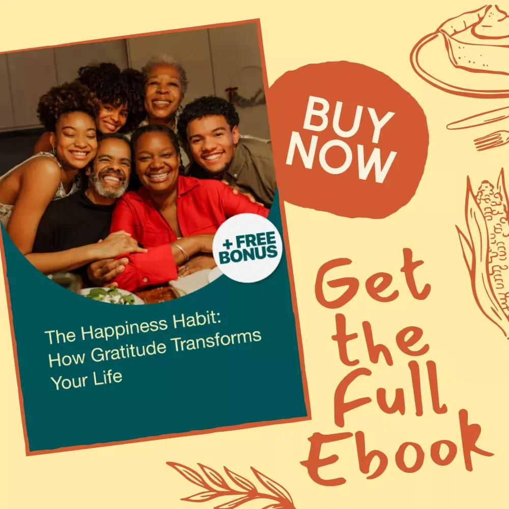 The Happiness Habit: How Gratitude Transforms Your Life – Inspiring Ebook on Why Gratitude Is Important for Happiness, Mindfulness & Daily Joy Practices