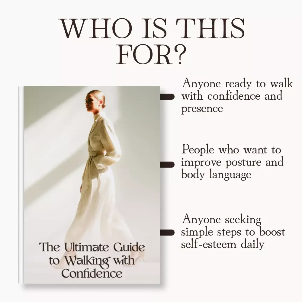 The Ultimate Guide to Walking with Confidence | Digital Download eBook for Posture, Body Language, and Self-Confidence Training