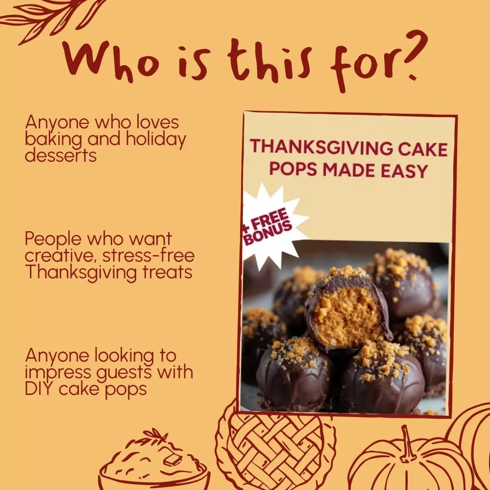 Thanksgiving Cake Pops Made Easy | Holiday Cake Pop Guide | Digital Download eBook for Beginners & Bakers | Thanksgiving Dessert Ideas, AI Decorating Tips, and Creative Fall Treats