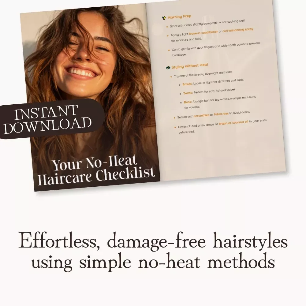 Your No-Heat Haircare Checklist | Natural Haircare Guide for Effortless No-Heat Hairstyles | Printable Digital Download for Healthy, Heat-Free Styling