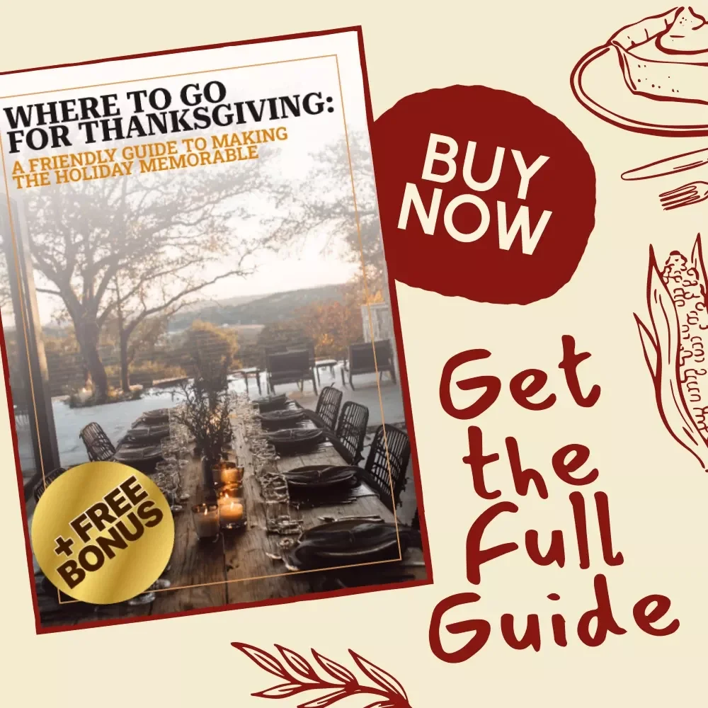 Where to Go for Thanksgiving: A Friendly Guide to Making the Holiday Memorable | Digital Thanksgiving Travel & Planning Guide for Families, Friends & Solo Travelers | Printable PDF eBook | where to go for thanksgiving