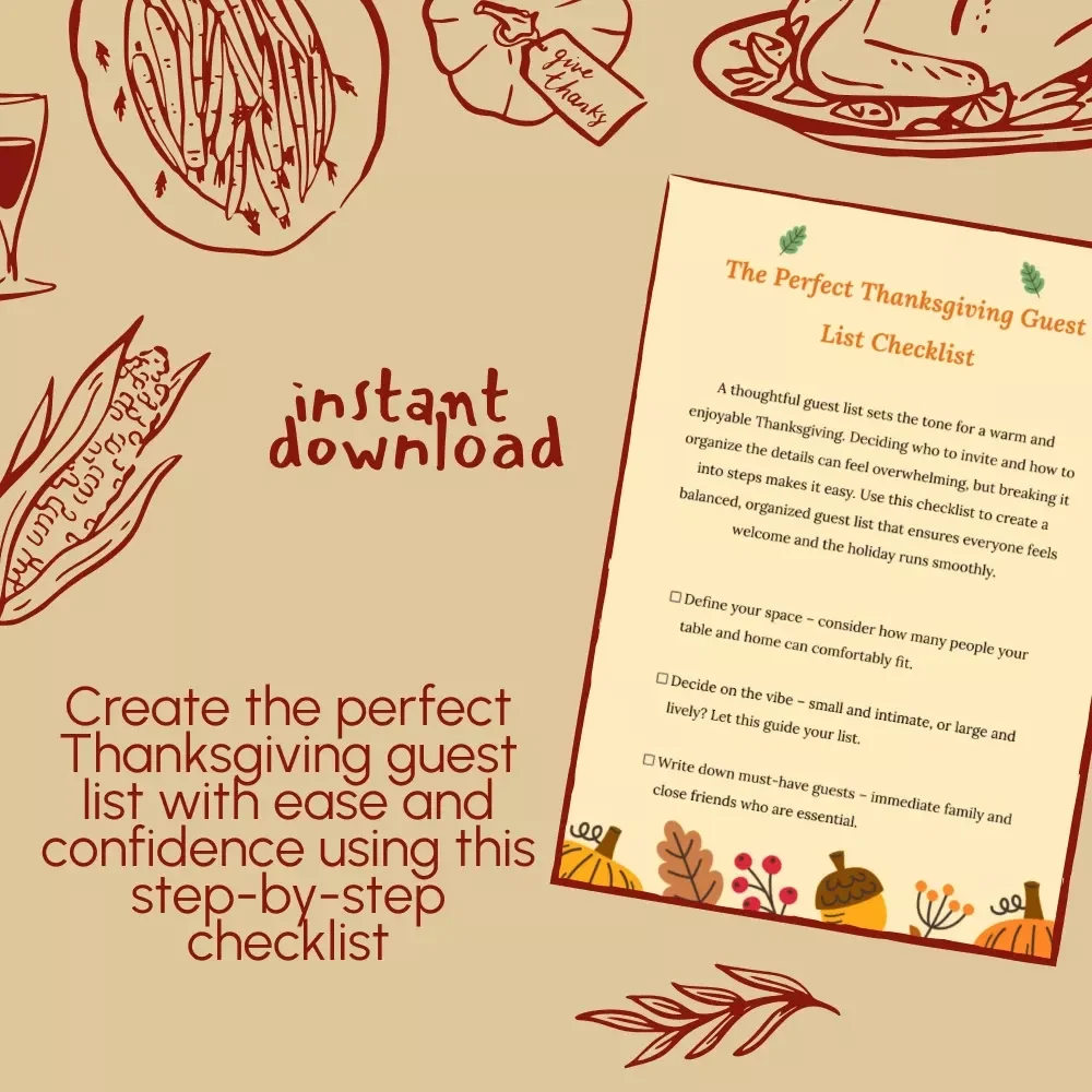 The Perfect Thanksgiving Guest List Checklist | Digital Download | Holiday Planning Guide for a Stress-Free and Enjoyable Thanksgiving