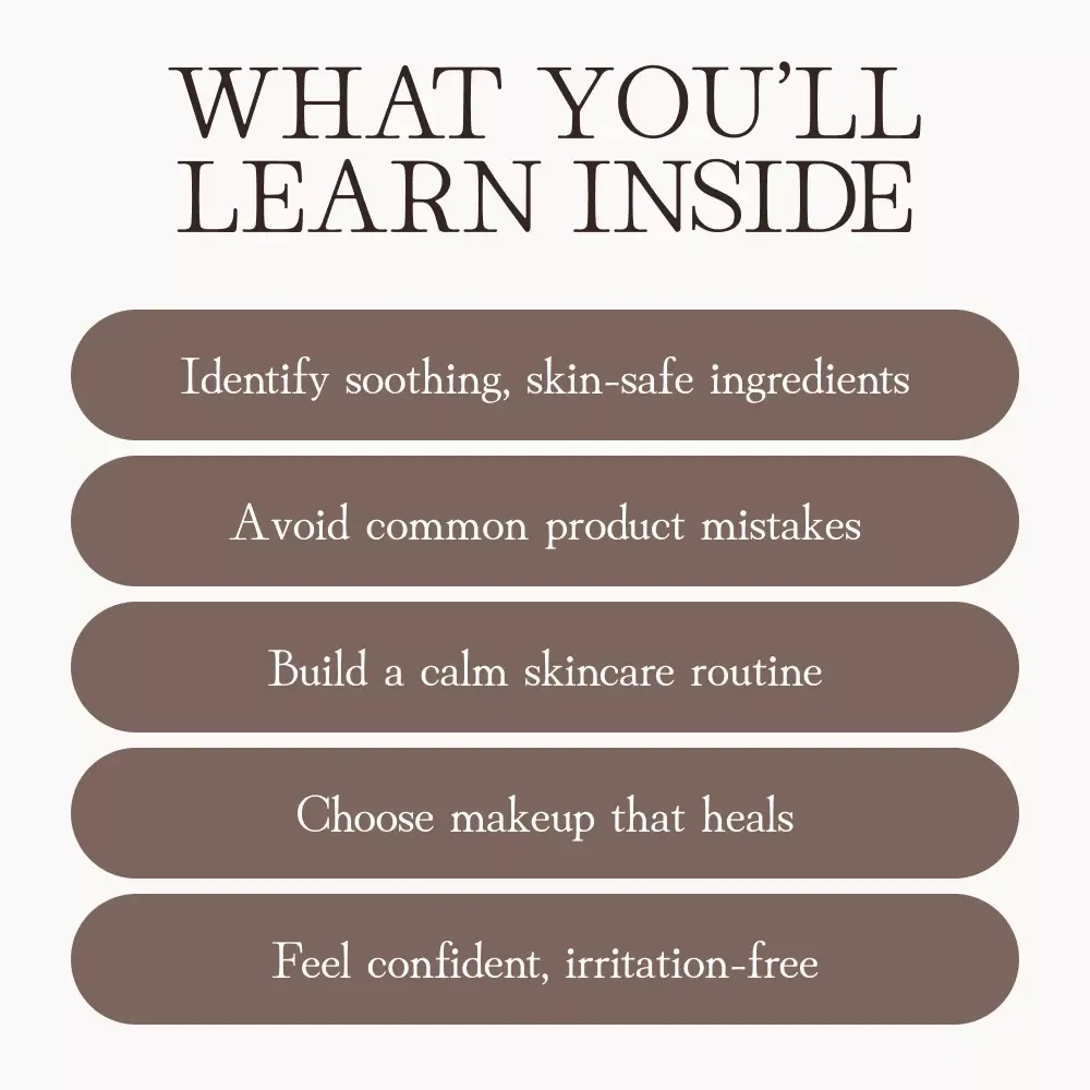 Choosing Makeup for Your Sensitive Skin | How to Choose Makeup for Sensitive Skin eBook | Gentle Beauty Guide for Calm, Glowing Skin