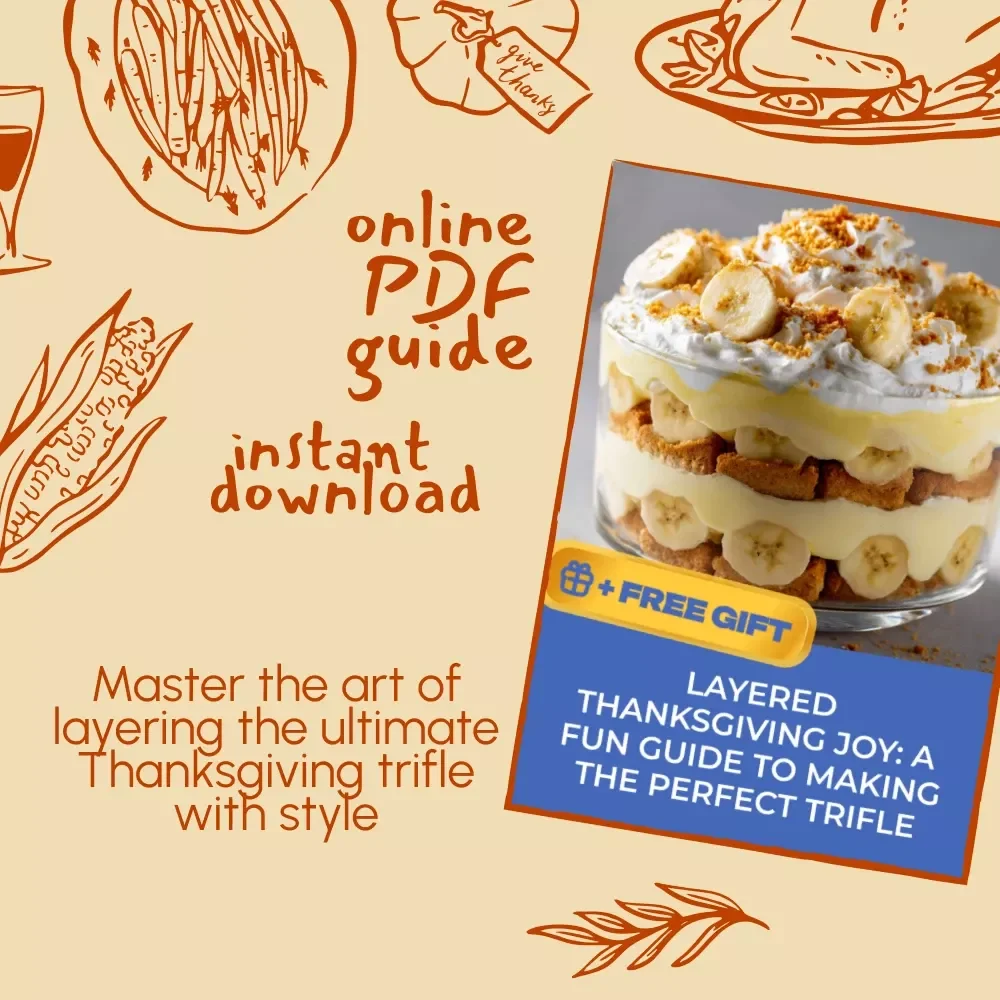 Layered Thanksgiving Joy: A Fun Guide to Making the Perfect Trifle | Digital Download eBook for Holiday Desserts, How to Make a Thanksgiving Trifle, Festive Recipe Guide