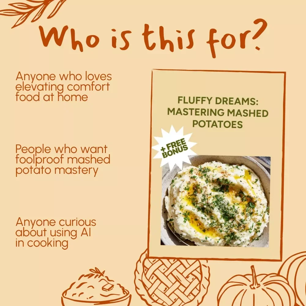 Fluffy Dreams: Mastering Mashed Potatoes | Ultimate Guide for Perfect, Creamy Potatoes | Digital Download eBook on the Best Way to Make Mashed Potatoes | Potato Lover’s Cooking Guide