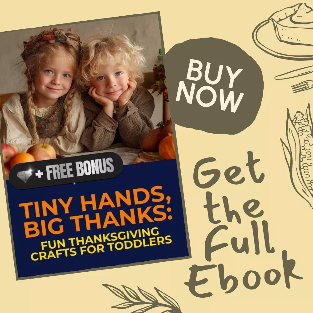 Tiny Hands, Big Thanks: Fun Thanksgiving Crafts for Toddlers | Printable Thanksgiving Craft Ideas | eBook Guide for Parents & Teachers | Easy Holiday Crafts for Kids