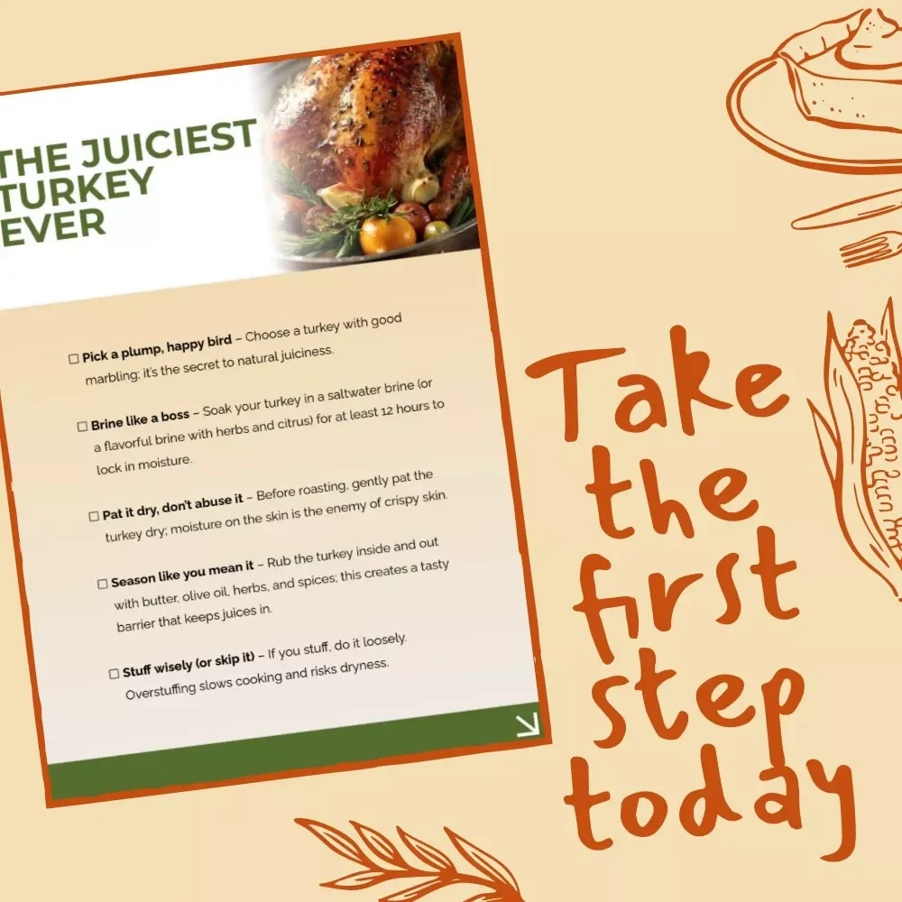 The Juiciest Turkey Ever – Ultimate Thanksgiving Checklist | Digital Download for Perfectly Moist Roast Turkey | How to Cook a Turkey Without Drying It Out Guide
