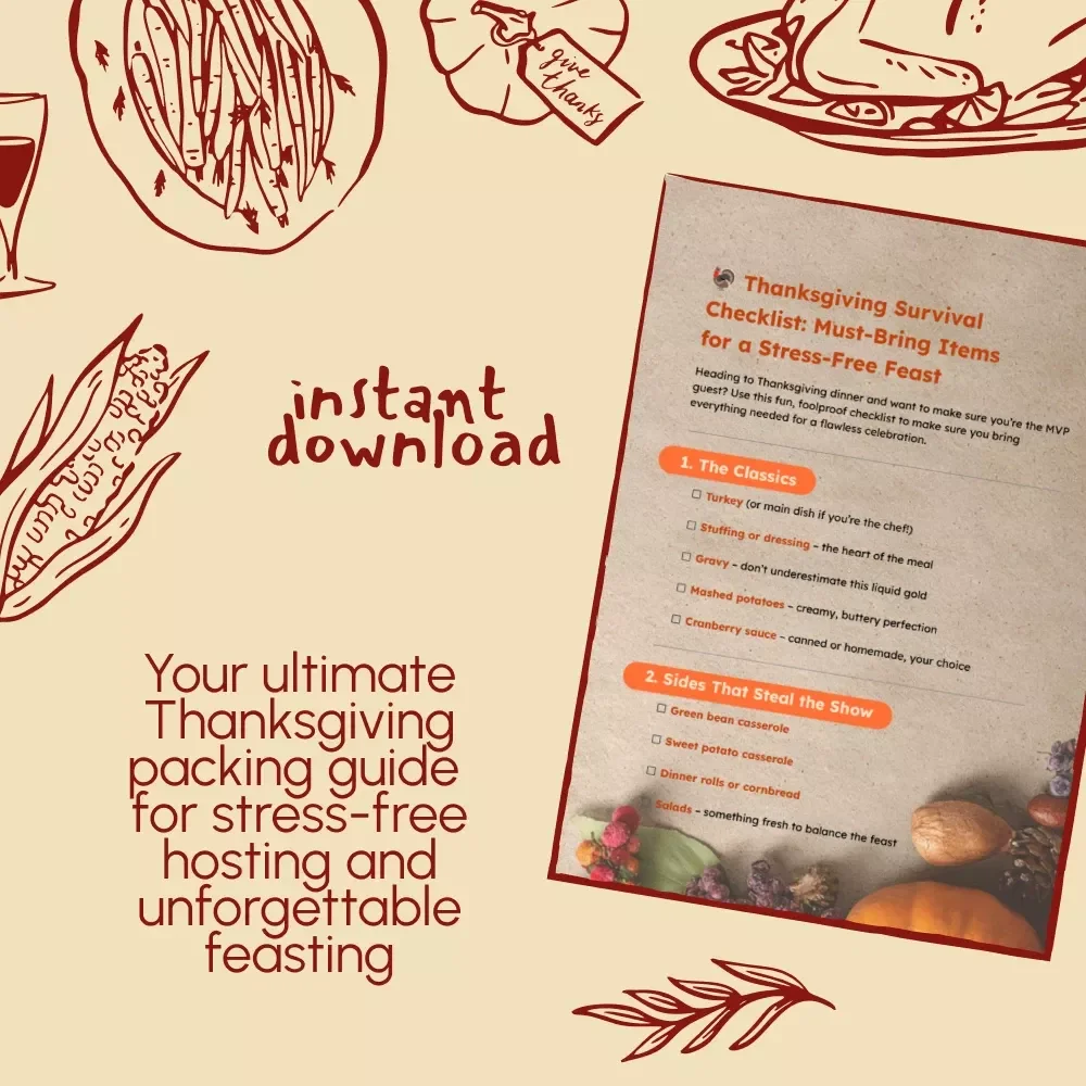 Thanksgiving Survival Checklist: Must-Bring Items for a Stress-Free Feast | Printable Holiday Guide | things to bring to thanksgiving | Digital Download for Organized Hosts & Guests