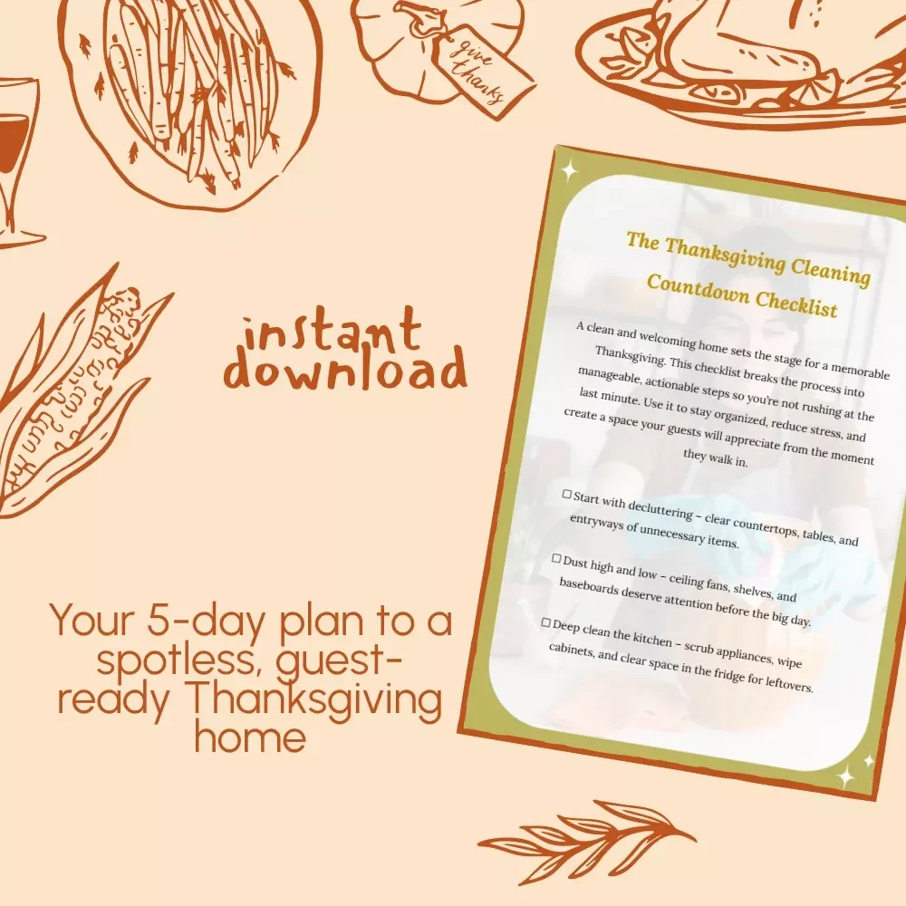 The Thanksgiving Cleaning Countdown Checklist | Printable Holiday Cleaning Guide | How to Make a Thanksgiving Cleaning Checklist for a Stress-Free Celebration