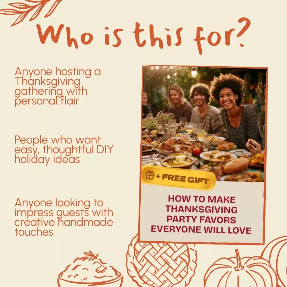 How to Make Thanksgiving Party Favors Everyone Will Love | DIY Thanksgiving eBook, Holiday Party Ideas, Digital Download Guide for Creative Favor Making