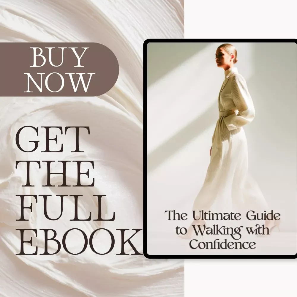 The Ultimate Guide to Walking with Confidence | Digital Download eBook for Posture, Body Language, and Self-Confidence Training
