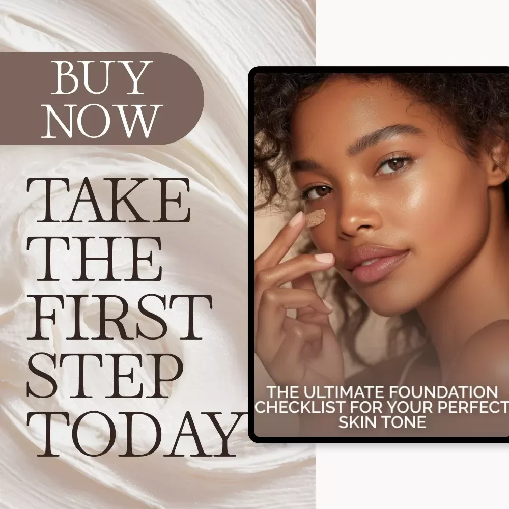 The Ultimate Foundation Checklist for Your Perfect Skin Tone | Printable Beauty Guide | Makeup Matching Tips | how to match foundation to your skin tone