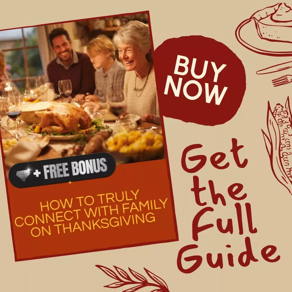 How to Truly Connect with Family on Thanksgiving | Digital eBook Guide for Meaningful Conversations, Gratitude Rituals & Lasting Family Bonds