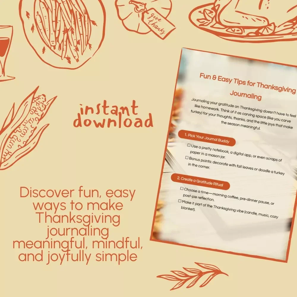 Fun & Easy Tips for Thanksgiving Journaling | Gratitude Journal Guide | Digital Download eBook for Holiday Reflection, Mindfulness & Thankful Writing Prompts