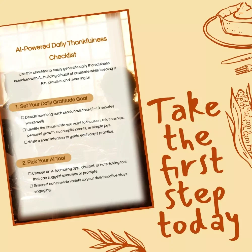 AI-Powered Daily Thankfulness Checklist | Digital Gratitude Journal Template | Printable & Editable Guide on How to Use AI to Suggest Daily Thankfulness Exercises