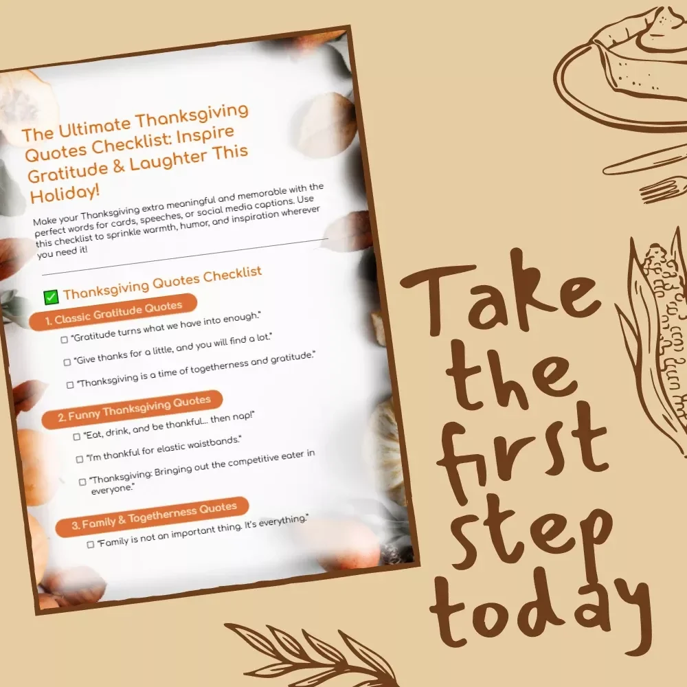 The Ultimate Thanksgiving Quotes Checklist: Inspire Gratitude & Laughter This Holiday | Digital Download, Printable Thanksgiving Quotes, Gratitude & Family Inspiration Guide, Funny & Classic Thanksgiving Quotes Collection