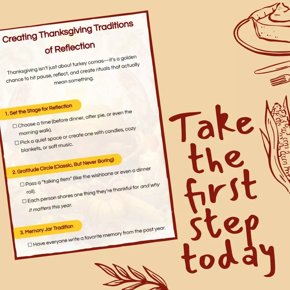 Creating Thanksgiving Traditions of Reflection | Printable Thanksgiving Guide, Family Gratitude Rituals, Mindful Holiday Reflection eBook, Digital Download