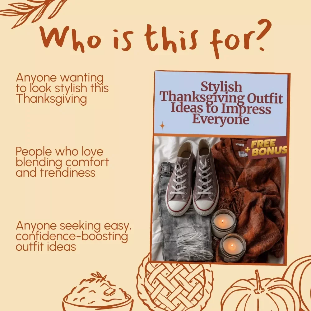 Stylish Thanksgiving Outfit Ideas to Impress Everyone | Thanksgiving Outfit Ideas eBook | Fall Fashion Guide for Women & Men | Digital Download for Holiday Style Inspiration