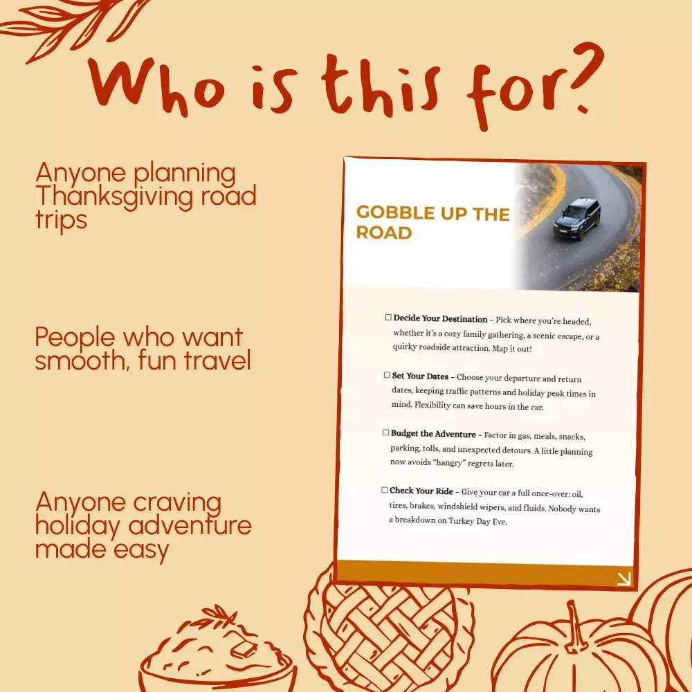 Gobble Up the Road – How to Plan a Thanksgiving Road Trip Checklist | Digital Travel Guide for Stress-Free Holiday Adventures