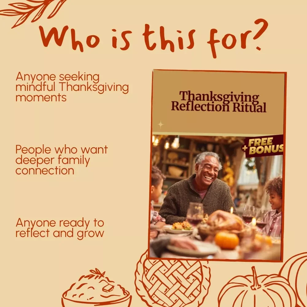 Thanksgiving Reflection Ritual | How to Turn Thanksgiving into a Yearly Reflection Ritual | Printable eBook & Digital Guide for Mindful Gratitude and Family Connection