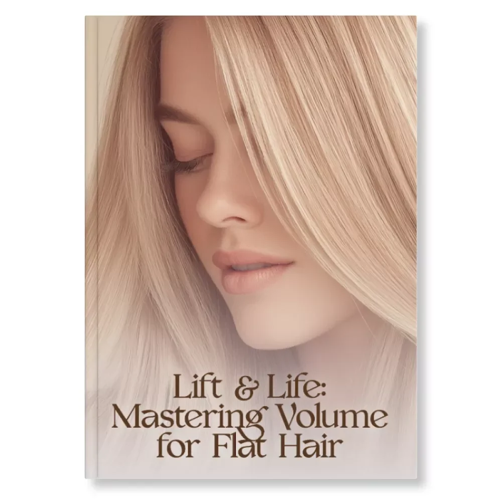 Lift & Life: Mastering Volume for Flat Hair | Digital Hair Volume Guide | How to Add Volume to Flat Hair eBook for Effortless Lift, Body & Bounce