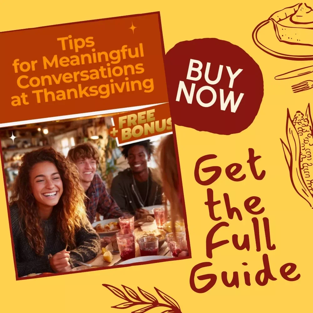 Tips for Meaningful Conversations at Thanksgiving | Digital Download eBook & Conversation Guide for Families, Friends & Gatherings | Thanksgiving Connection & Reflection Journal