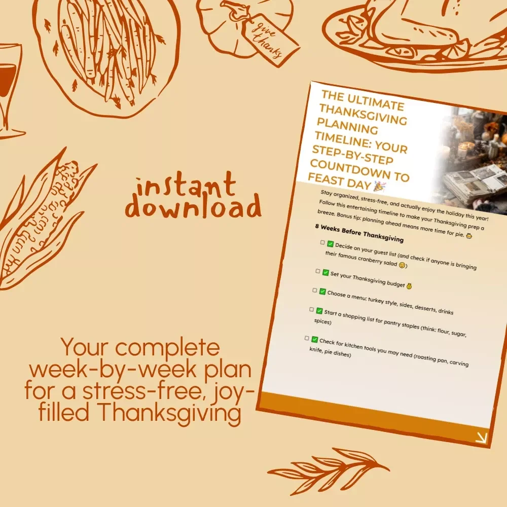 The Ultimate Thanksgiving Planning Timeline: Your Step-by-Step Countdown to Feast Day | Printable Thanksgiving Checklist | Thanksgiving Planning Timeline Guide for a Stress-Free Holiday
