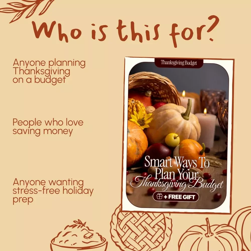 Smart Ways to Plan Your Thanksgiving Budget | Printable Digital Guide for Stress-Free Holiday Planning | Thanksgiving Budget Planning Tips & Checklist