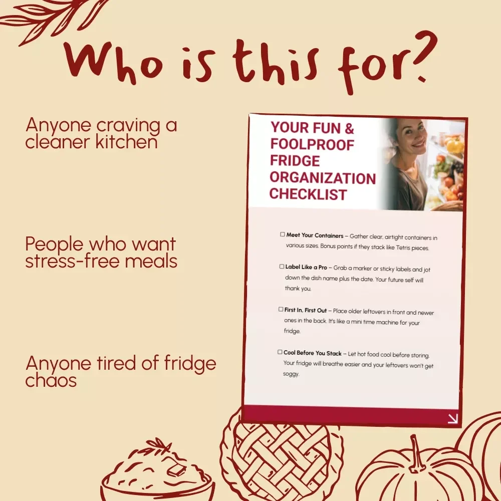 Your Fun & Foolproof Fridge Organization Checklist | Printable Digital Download for Easy Kitchen Storage & Tips for Organizing Leftovers in the Fridge