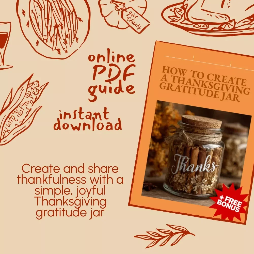 How to Create a Thanksgiving Gratitude Jar – Printable Guide for Families, Teachers & Self-Growth | Digital Download | How to Create a Gratitude Jar for Thanksgiving eBook