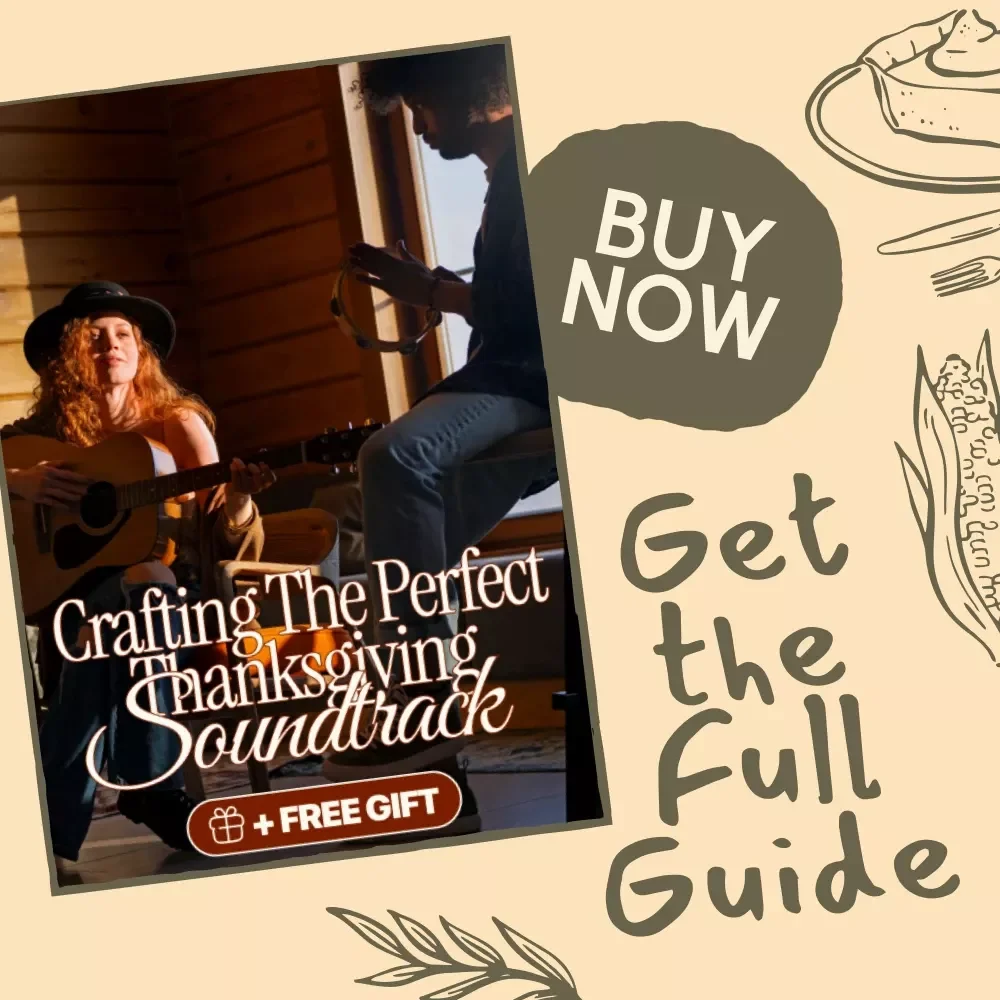 Crafting the Perfect Thanksgiving Soundtrack | Digital Download Guide for Curating the Ultimate Thanksgiving Playlist | eBook, Music Planner, and Holiday Playlist Checklist