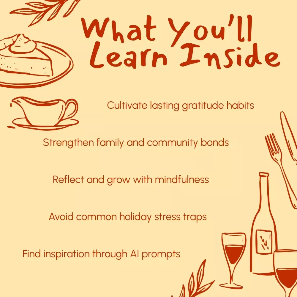 Beyond the Feast: Finding Thanksgiving’s True Meaning | Printable Digital eBook | Discover What is the Deeper Meaning of Thanksgiving Beyond Food | Gratitude, Reflection & Mindfulness Guide