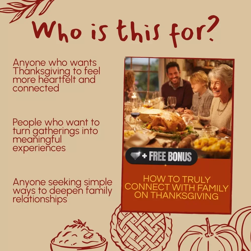 How to Truly Connect with Family on Thanksgiving | Digital eBook Guide for Meaningful Conversations, Gratitude Rituals & Lasting Family Bonds