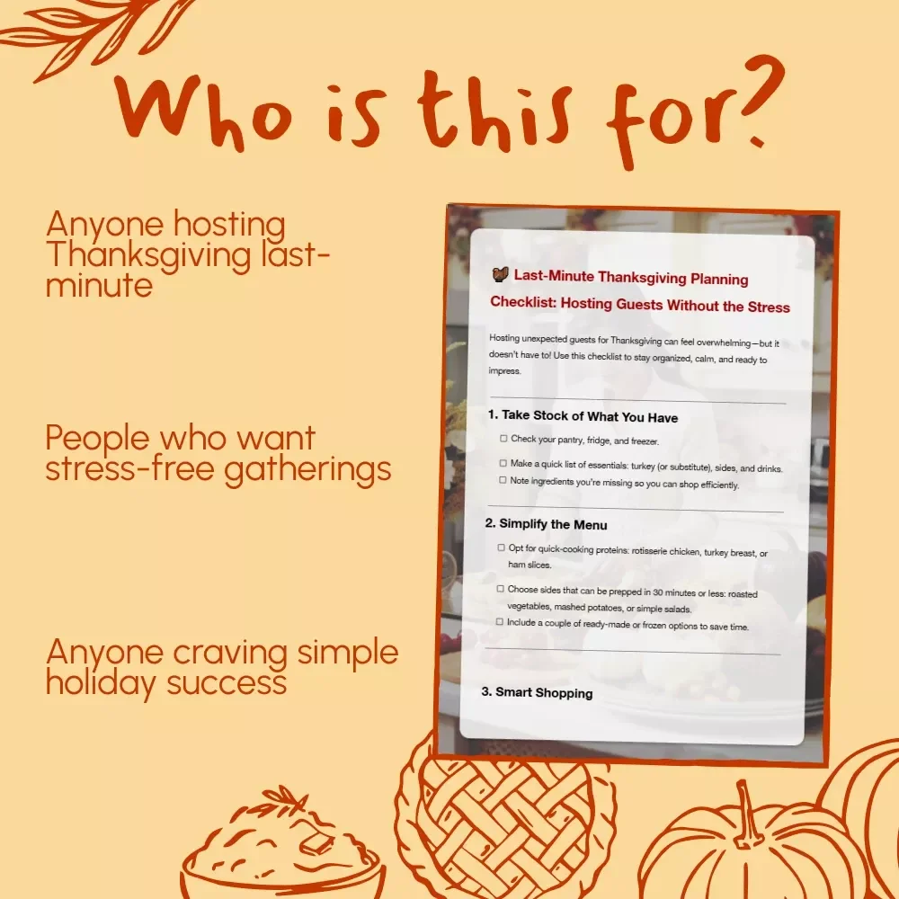 Last-Minute Thanksgiving Planning Checklist: Hosting Guests Without the Stress | Printable Holiday Guide | How to Plan Thanksgiving for Last Minute Guests