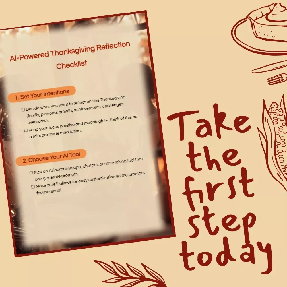 AI-Powered Thanksgiving Reflection Checklist | Digital Download | Gratitude Journal Guide | How to Use AI to Generate Thanksgiving Reflection Prompts | Mindful Holiday Planning Tool