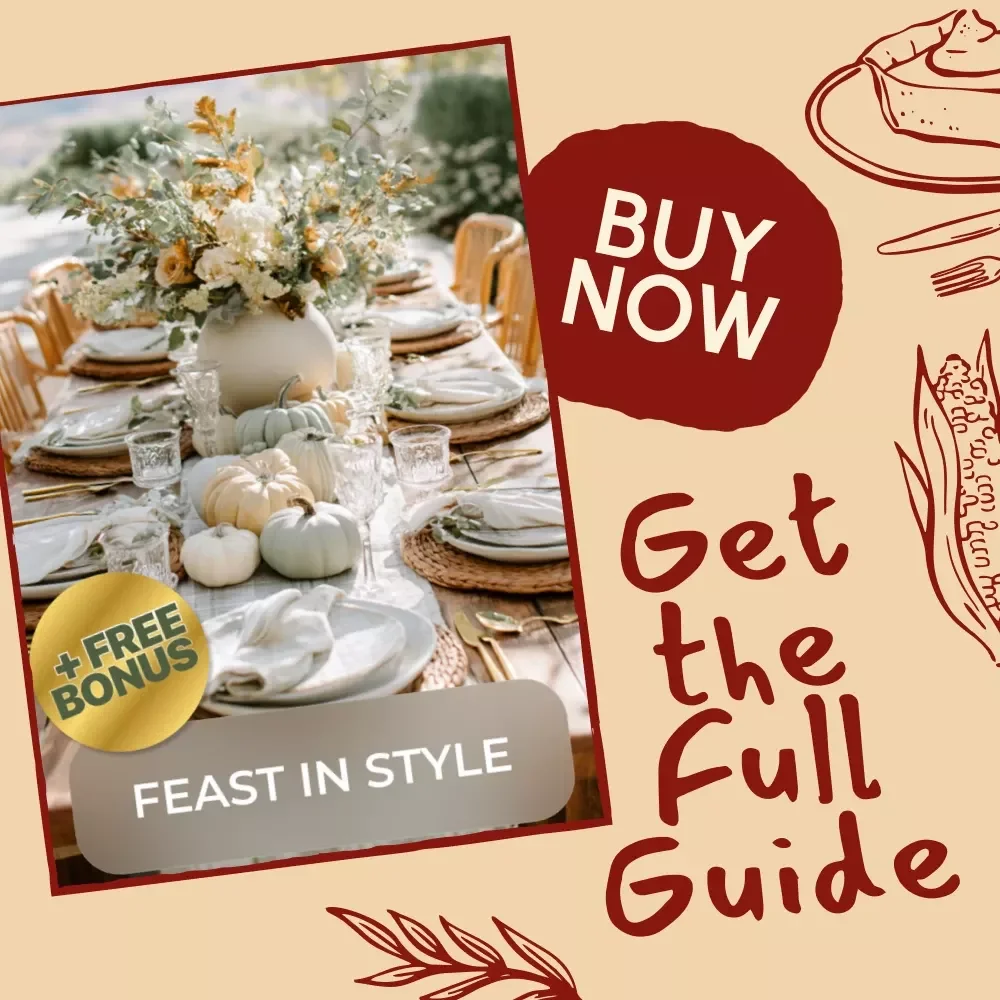 Feast in Style | Thanksgiving Table Setting Guide | Holiday Table Decor Ideas | AI-Enhanced Hosting eBook | Digital Download for Elegant Entertaining