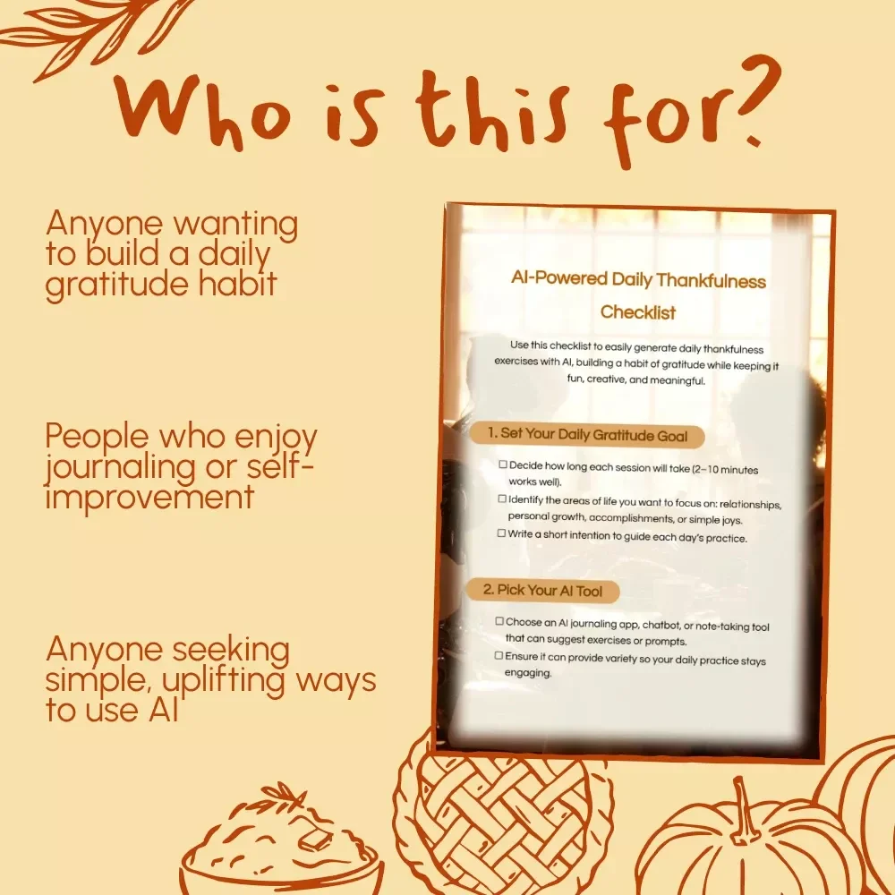 AI-Powered Daily Thankfulness Checklist | Digital Gratitude Journal Template | Printable & Editable Guide on How to Use AI to Suggest Daily Thankfulness Exercises