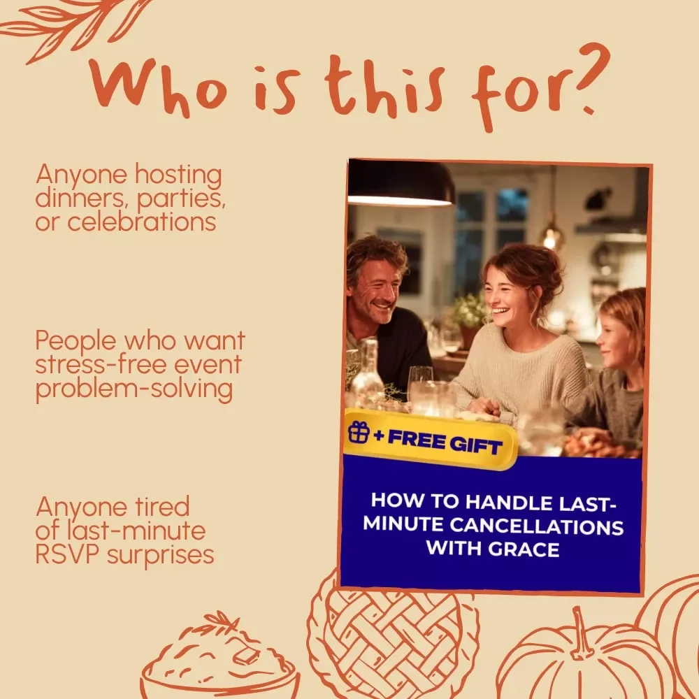 How to Handle Last-Minute Cancellations with Grace | Thanksgiving Hosting Ebook | Digital Download Guide on How to Handle Last-Minute Cancellations for Thanksgiving