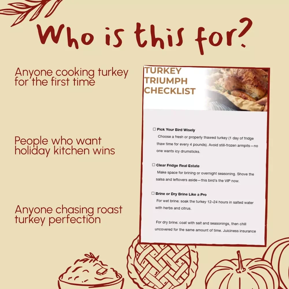 The Juicy Turkey Triumph Checklist | How to Cook a Juicy Thanksgiving Turkey | Ultimate Holiday Roasting Guide for Beginners & Food Lovers | Printable Kitchen Companion for the Perfect Bird