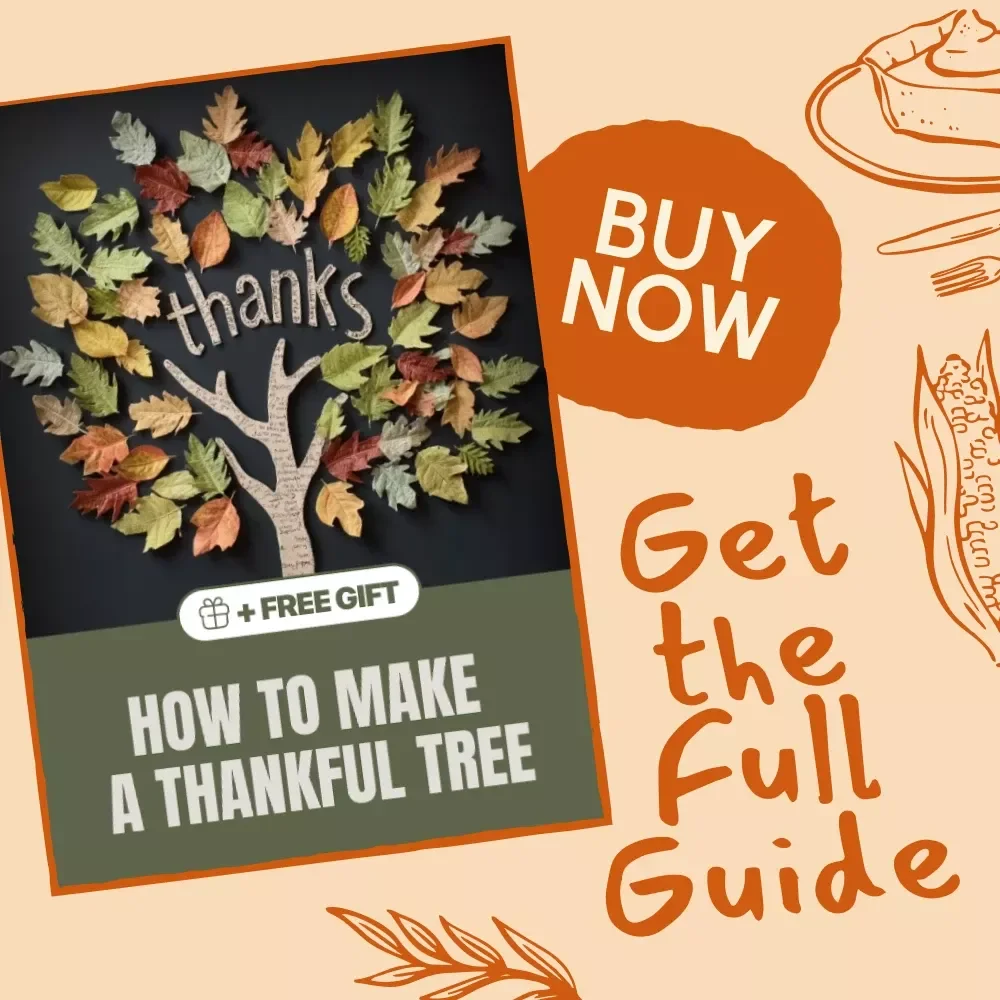 How to Make a Thankful Tree | Printable Gratitude Guide for Families, Friends & Classrooms | DIY Fall Activity, Thanksgiving Craft, Gratitude Tradition eBook