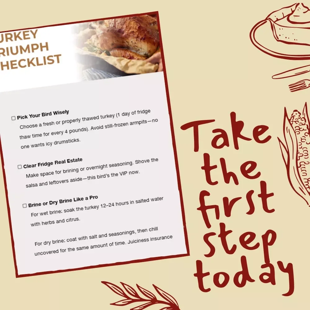 The Juicy Turkey Triumph Checklist | How to Cook a Juicy Thanksgiving Turkey | Ultimate Holiday Roasting Guide for Beginners & Food Lovers | Printable Kitchen Companion for the Perfect Bird