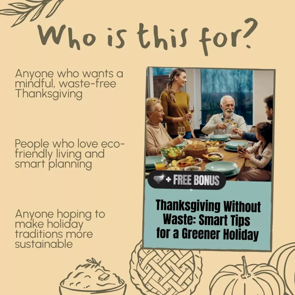 Thanksgiving Without Waste: Smart Tips for a Greener Holiday | Eco-Friendly eBook Guide | Zero-Waste Thanksgiving Planner | Sustainable Holiday Checklist | Digital Download