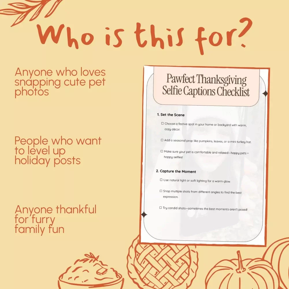 Pawfect Thanksgiving Selfie Captions Checklist | Cute & Funny Captions for Thanksgiving Selfies with Pets | Digital Download eBook for Pet Lovers, Dog & Cat Owners, Holiday Instagram Ideas