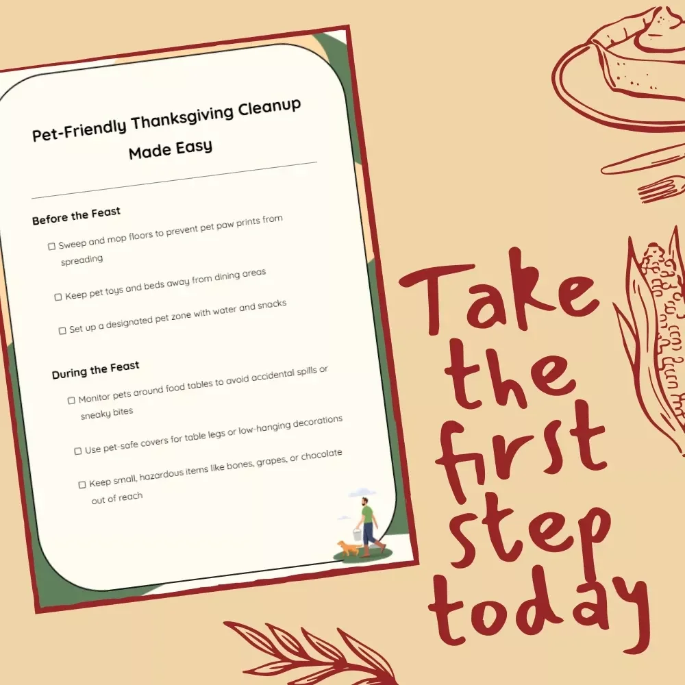 Pet-Friendly Thanksgiving Cleanup Made Easy | Printable Checklist | pet-friendly thanksgiving cleanup tips for a Stress-Free Holiday Home