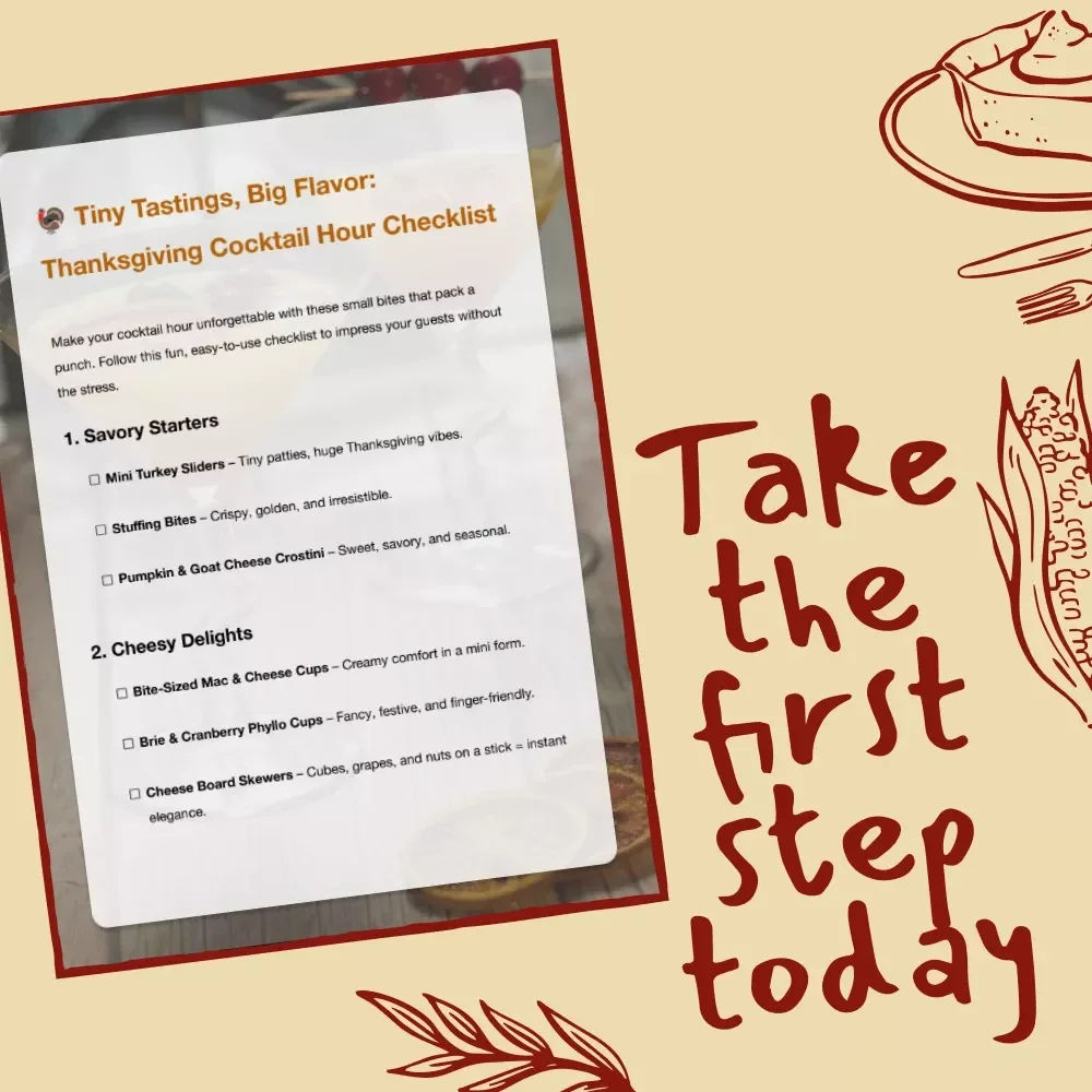 Tiny Tastings, Big Flavor: Thanksgiving Cocktail Hour Checklist | Printable Small Bites for Thanksgiving Cocktail Hour Guide