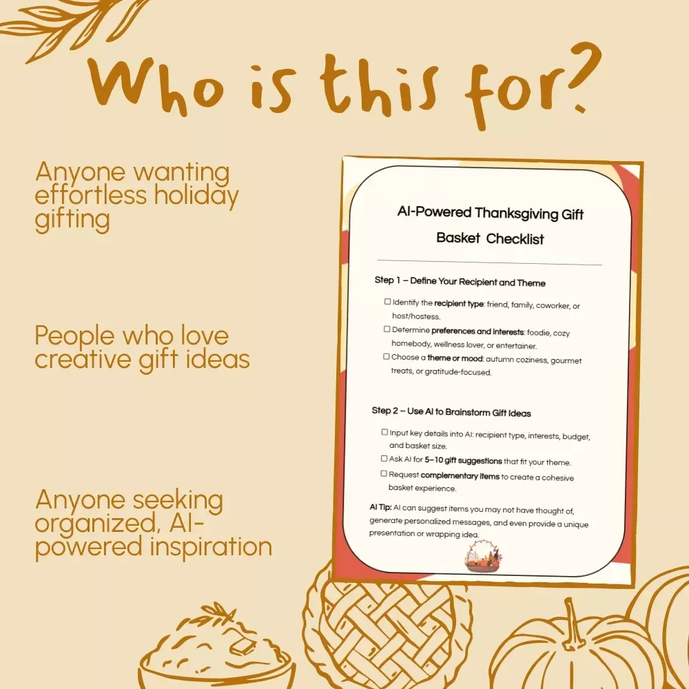 AI-Powered Thanksgiving Gift Basket Checklist | Digital Download Guide for How to Use AI to Plan a Thanksgiving Gift Basket | Printable Holiday Planner for Creative, Personalized Gifts