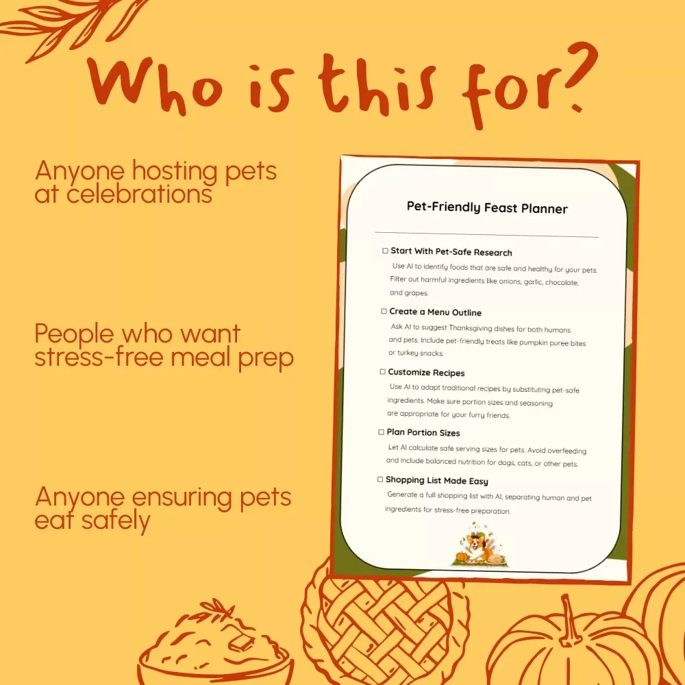 Pet-Friendly Feast Planner | AI-Powered Checklist for a Pet-Safe Thanksgiving Menu | How to Use AI to Plan a Pet-Safe Thanksgiving Menu | Digital Download Guide for Pet Owners