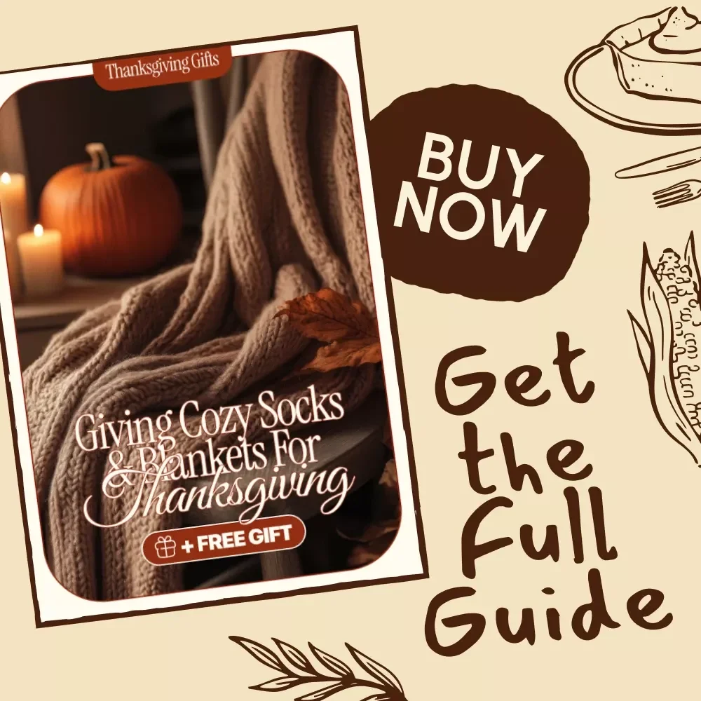 Giving Cozy Socks & Blankets for Thanksgiving | Digital Guide for Meaningful Holiday Gifting | Cozy Socks or Blankets as Thanksgiving Gifts eBook